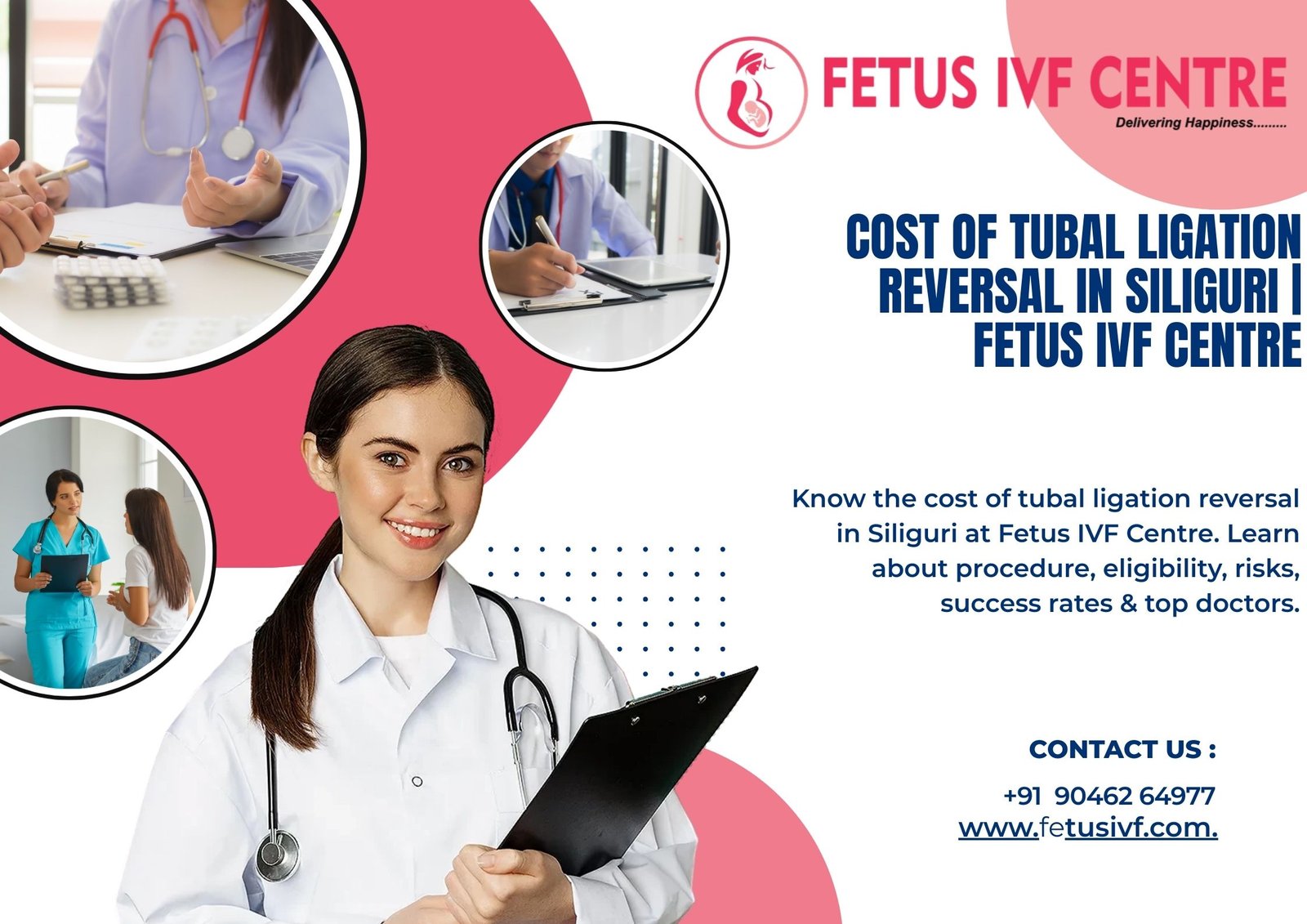 Tubal Ligation Reversal in Siliguri: Procedure, Eligibility, Risks & Cost Explained Cost of Tubal Ligation Reversal in Siliguri